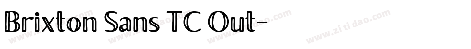 Brixton Sans TC Out字体转换